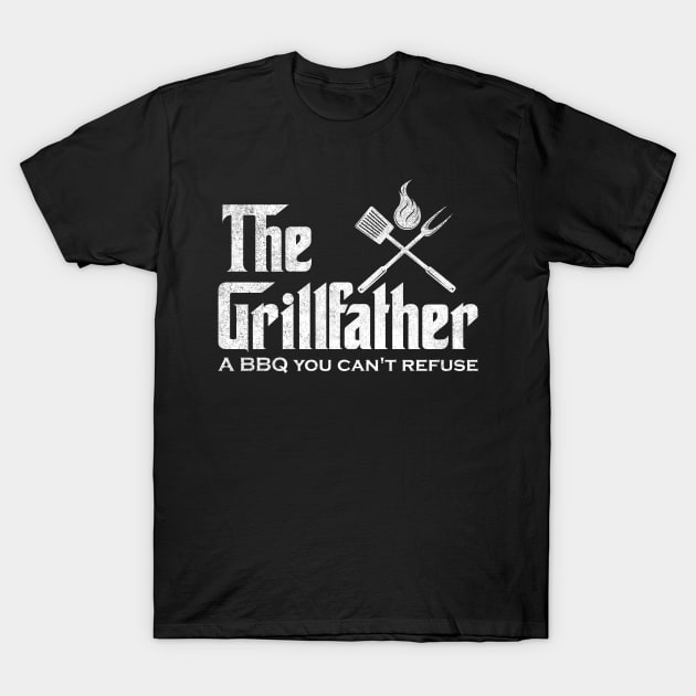 The Grillfather. A BBQ You Can't Refuse T-Shirt by Whimsical Frank